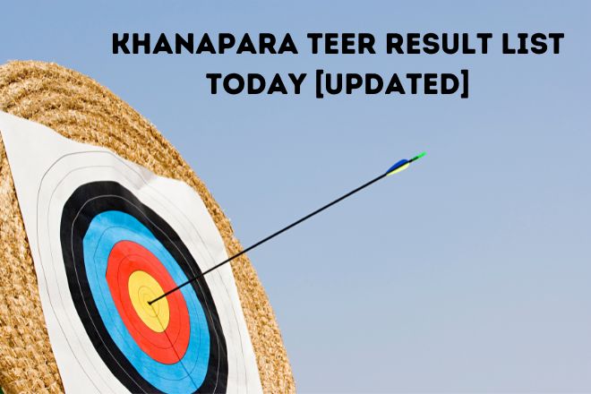 Khanapara Teer Result List Today [Updated]